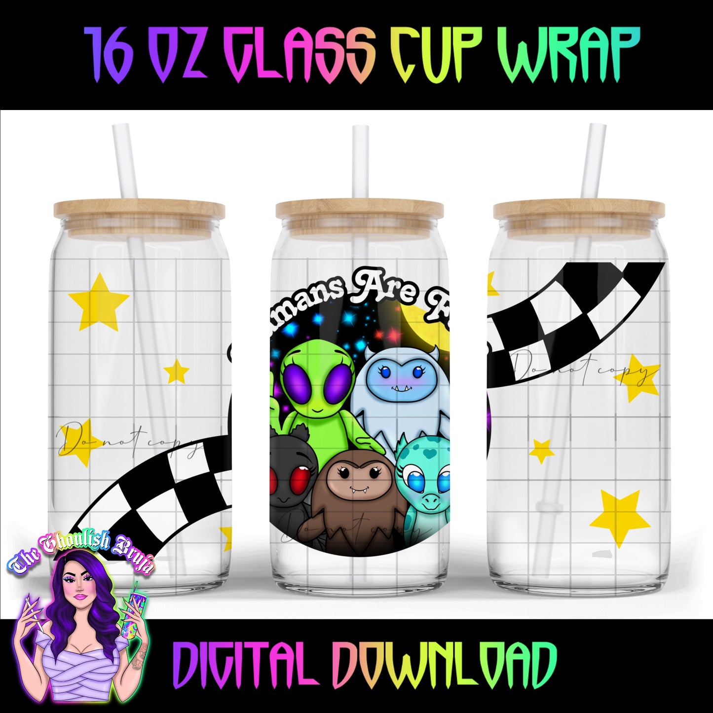 Cryptids Humans Are Fake 16 oz Cup Wrap